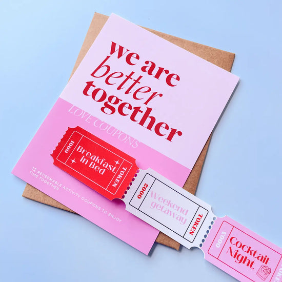 We Are Better Together! - Anniversary Vouchers